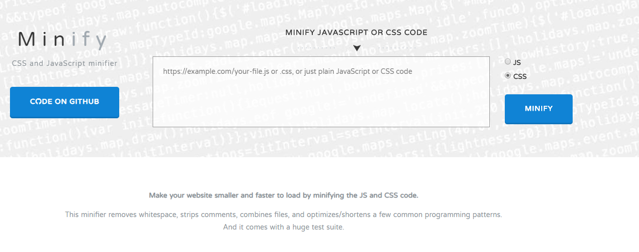 Minify je naopak pouze pro JavaScript a CSS